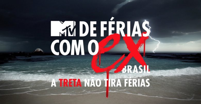 Tudo que você precisa saber sobre De Férias com o Ex Brasil