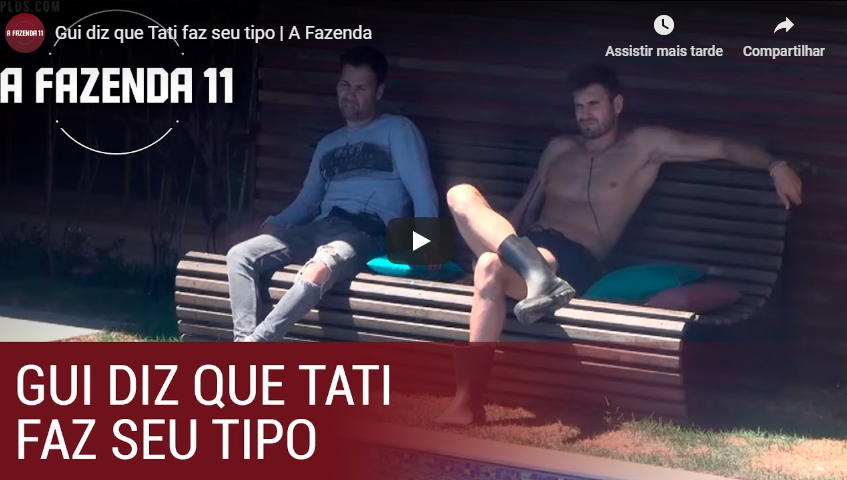 “A Fazenda”: Gui confessa que Tati faz seu tipo