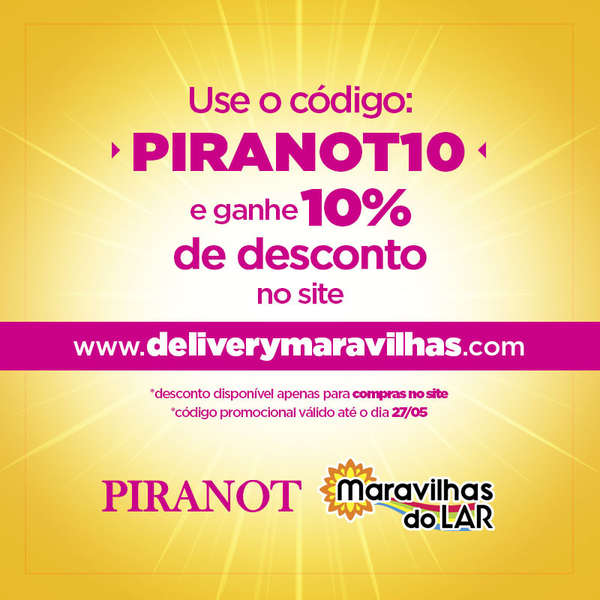 Use o código promocional do PIRANOT e ganhe desconto na Maravilhas no Lar