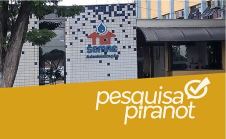 Pesquisa PIRANOT avalia o Semae, de Piracicaba