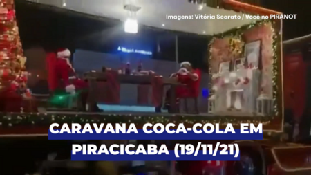 VÍDEO | Assista a caravana Coca-Cola que passou por Piracicaba (SP)