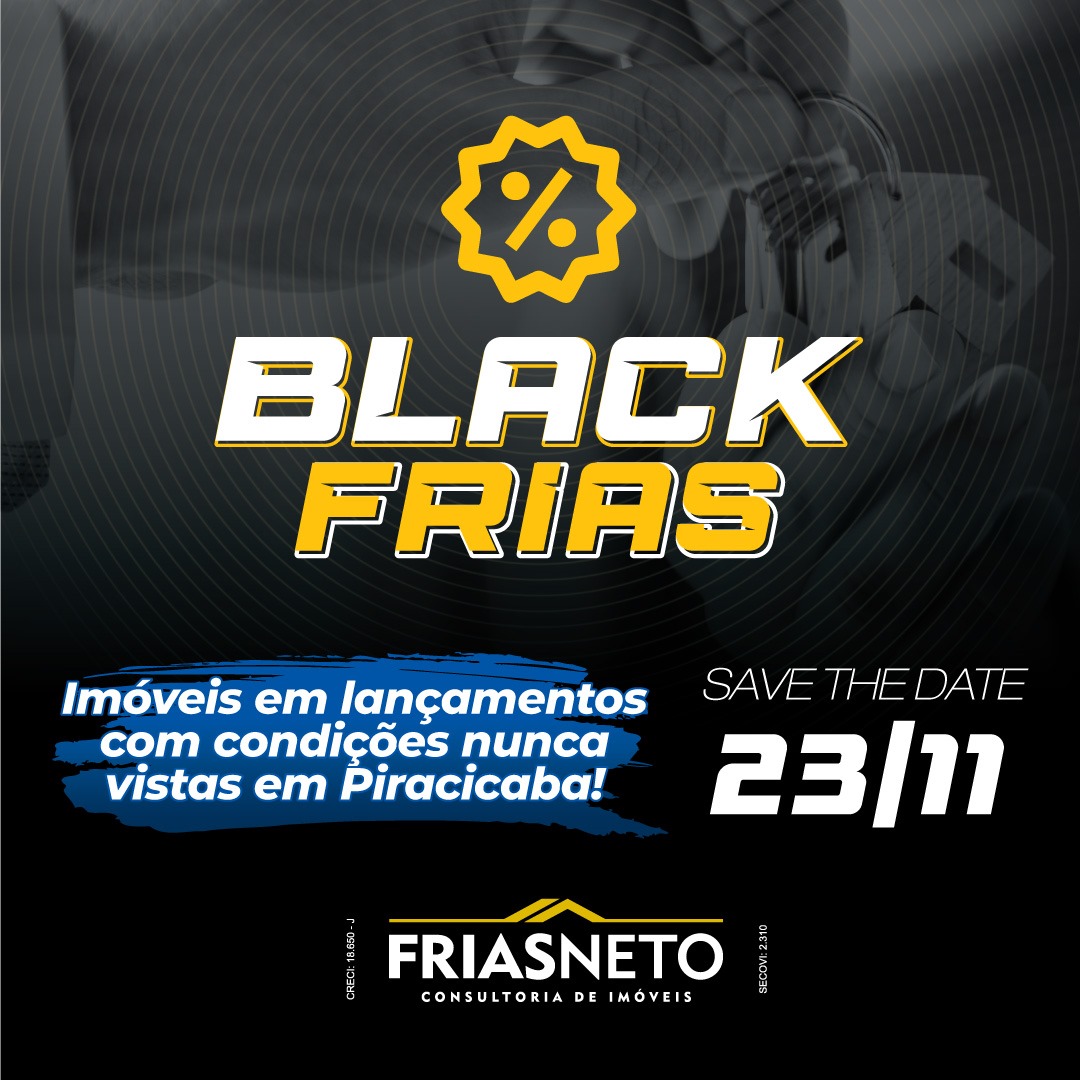 Frias Neto realiza “Black Frias” com as melhores negociações em Lançamentos