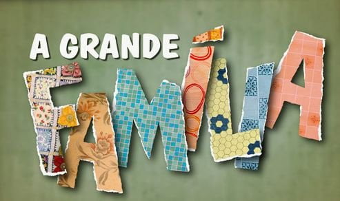 “A Grande Família” é a família mais realista da TV Brasileira; Brasil!